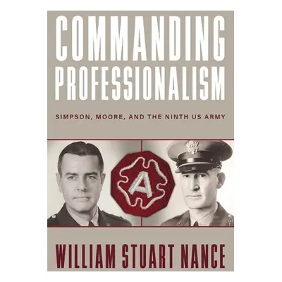 Commanding Professionalism - Nance, William Stuart