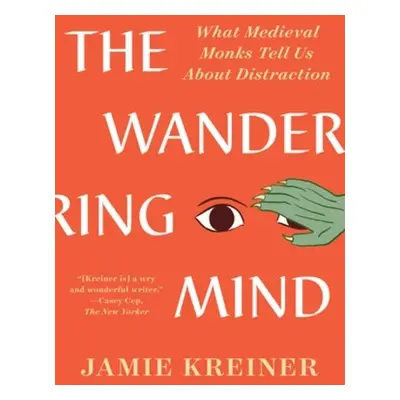 Wandering Mind - Kreiner, Jamie (University of Georgia)