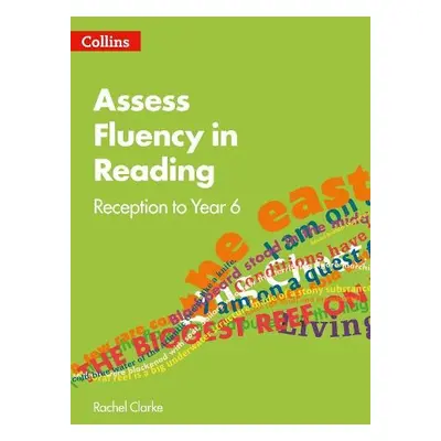 Assess Fluency in Reading - Clarke, Rachel