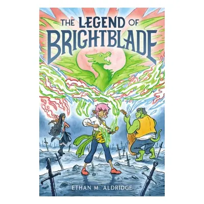 Legend of Brightblade - Aldridge, Ethan M.