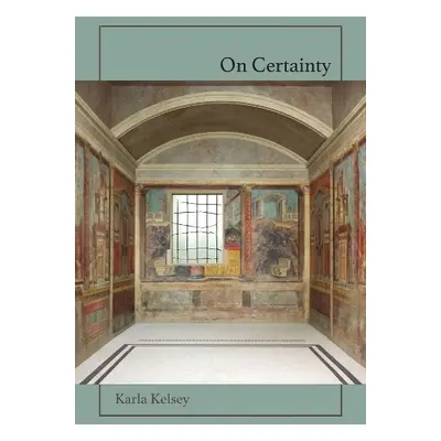 On Certainty - Kelsey, Karla