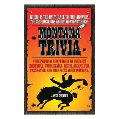 Montana Trivia - Spencer, Janet