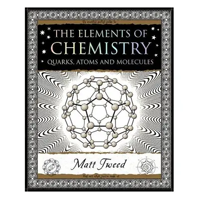 Elements of Chemistry - Tweed, Matt