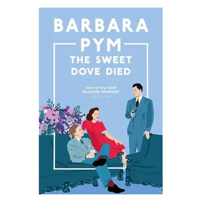 Sweet Dove Died - Pym, Barbara