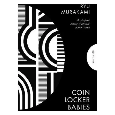 Coin Locker Babies - Murakami, Ryu (Author)