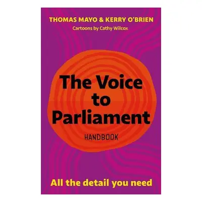 Voice to Parliament Handbook - Mayo, Thomas a O'Brien, Kerry