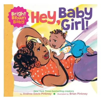 Hey, Baby Girl - Pinkney, Andrea Davis