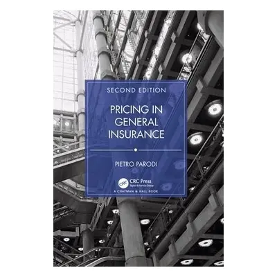 Pricing in General Insurance - Parodi, Pietro (Swiss Re, London, UK)