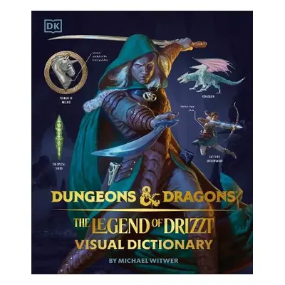 Dungeons a Dragons The Legend of Drizzt Visual Dictionary - Witwer, Michael