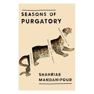 Seasons of Purgatory - Mandanipour, Shahriar