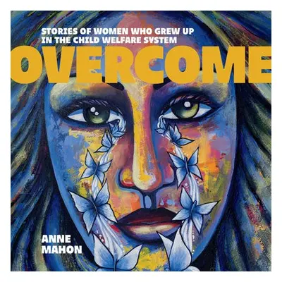 Overcome - Mahon, Anne