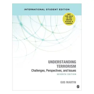 Understanding Terrorism - International Student Edition - Martin, Gus