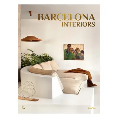 Barcelona Interiors - Amell, Carolina a Mora, Gala