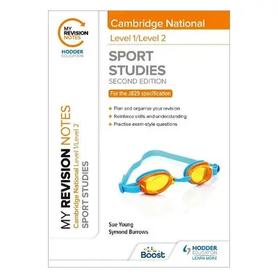 My Revision Notes: Level 1/Level 2 Cambridge National in Sport Studies: Second Edition - Young, 