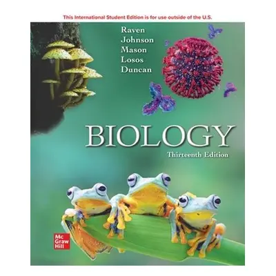 Biology ISE - Raven, Peter a Johnson, George a Mason, Kenneth a Losos, Jonathan a Duncan, Tod