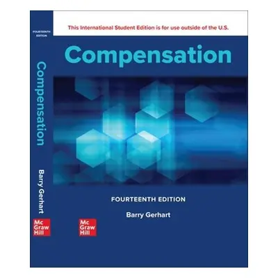 Compensation ISE - Gerhart, Barry a Newman, Jerry a Milkovich, George