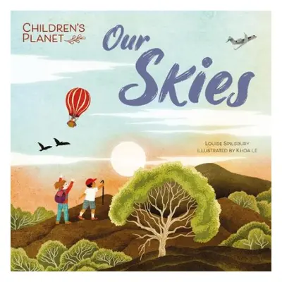 Children's Planet: Our Skies - Spilsbury, Louise