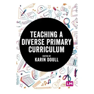 Teaching a Diverse Primary Curriculum