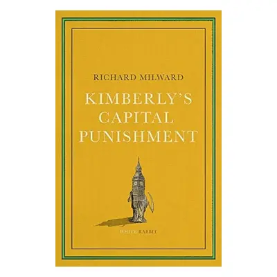 Kimberly's Capital Punishment - Milward, Richard