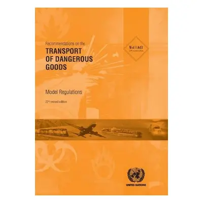 Recommendations on the transport of dangerous goods - United Nations: Committee of Experts on th