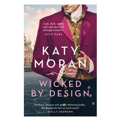 Wicked By Design - Moran, Katy