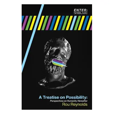 Treatise on Possibility - Reynolds, Rou