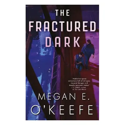 Fractured Dark - O'Keefe, Megan E.