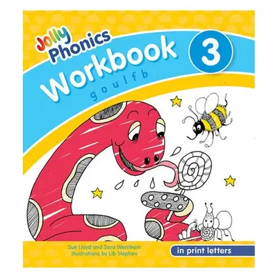 Jolly Phonics Workbook 3 - Lloyd, Sue a Wernham, Sara