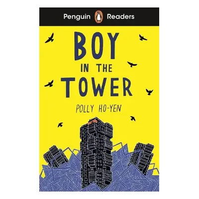 Penguin Readers Level 2: Boy In The Tower (ELT Graded Reader) - Ho-Yen, Polly