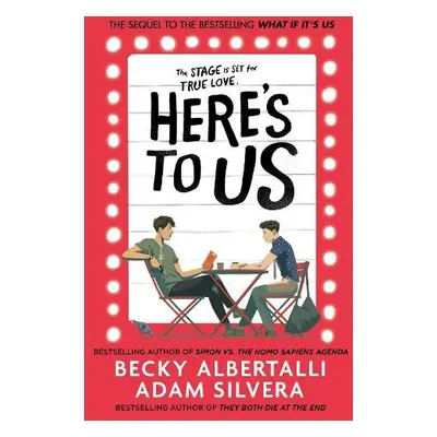 Here's To Us - Silvera, Adam a Albertalli, Becky