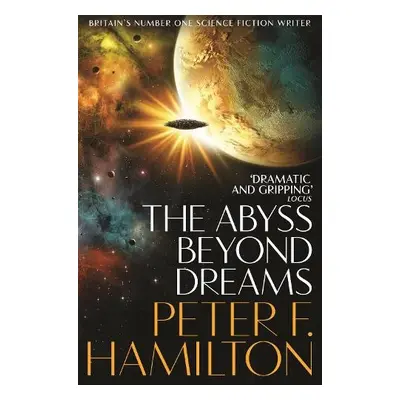 Abyss Beyond Dreams - Hamilton, Peter F.