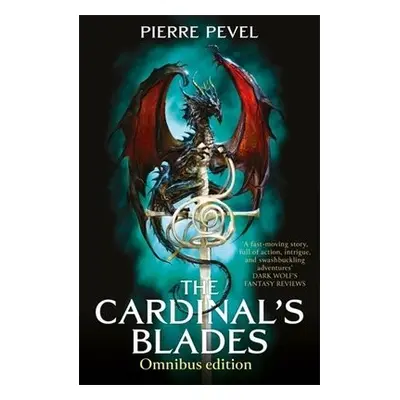 Cardinal's Blades Omnibus - Pevel, Pierre