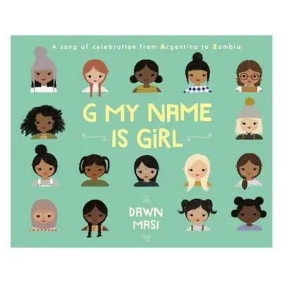 G My Name Is Girl - Masi, Dawn