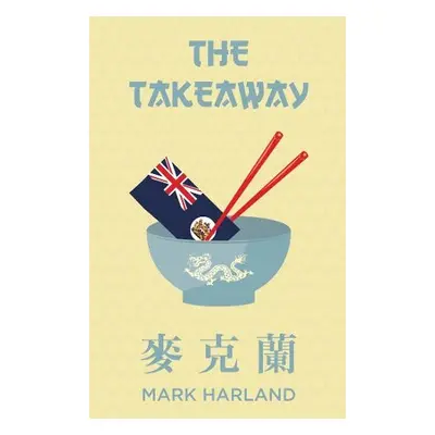 Takeaway - Harland, Mark