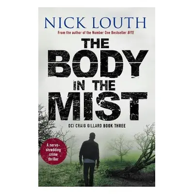 Body in the Mist - Louth, Nick