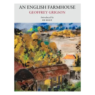 English Farmhouse - Grigson, Geoffrey