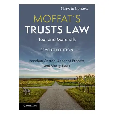 Moffat's Trusts Law - Garton, Jonathan (University of Warwick) a Probert, Rebecca (University of