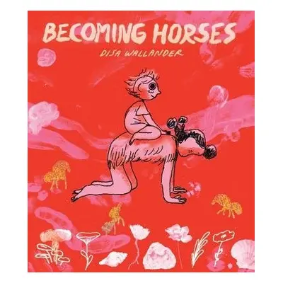 Becoming Horses - Wallander, Disa