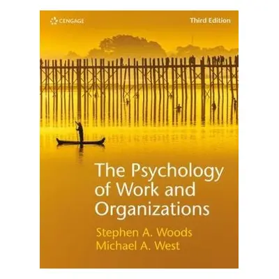 Psychology of Work and Organizations - West, Michael (Lancaster University Management School) a 