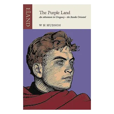 Purple Land - Hudson, W. H. a Campomar, Andreas