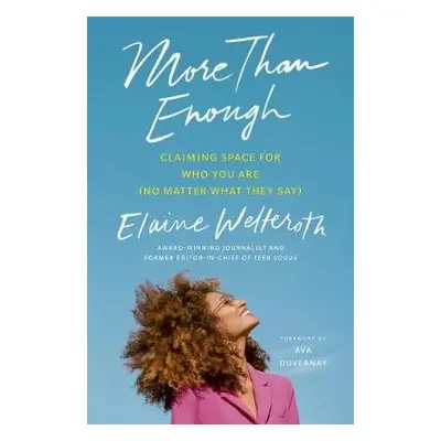 More Than Enough - Welteroth, Elaine