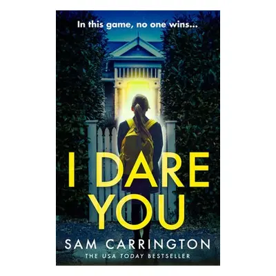 I Dare You - Carrington, Sam