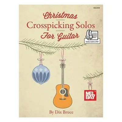 Christmas Crosspicking Solos - Bruce, Dix