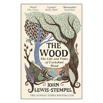 Wood - Lewis-Stempel, John