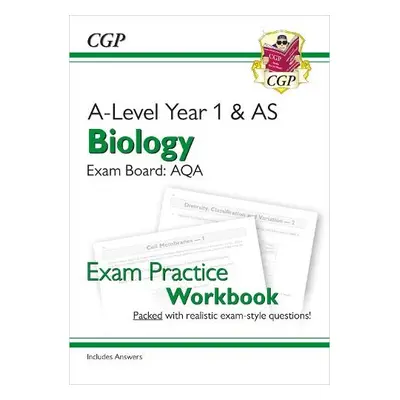 A-Level Biology: AQA Year 1 a AS Exam Practice Workbook - includes Answers - CGP Books