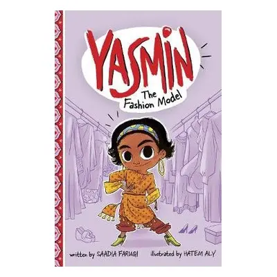 Yasmin the Fashion Model - Faruqi, Saadia