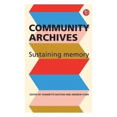 Community Archives, Community Spaces