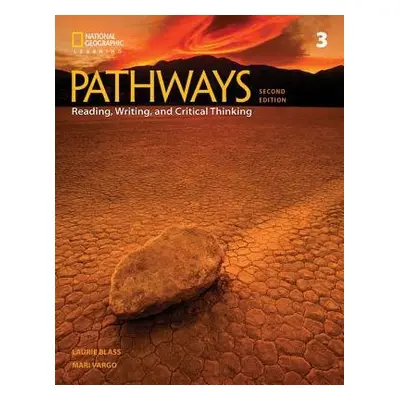 Pathways: Reading, Writing, and Critical Thinking 3 - Blass, Laurie (Independent) a Vargo, Mari