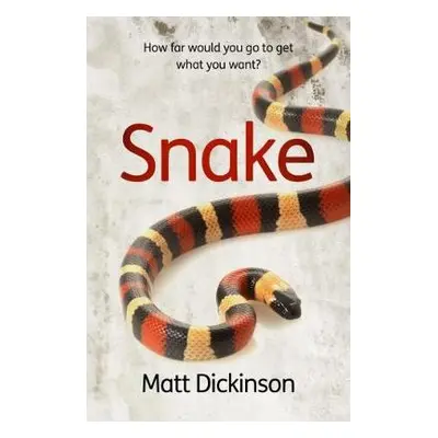 Snake - Dickinson, Matt