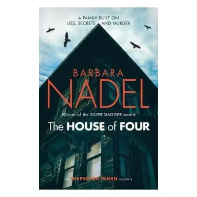 House of Four (Inspector Ikmen Mystery 19) - Nadel, Barbara